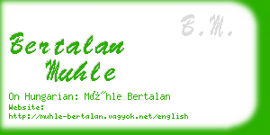 bertalan muhle business card